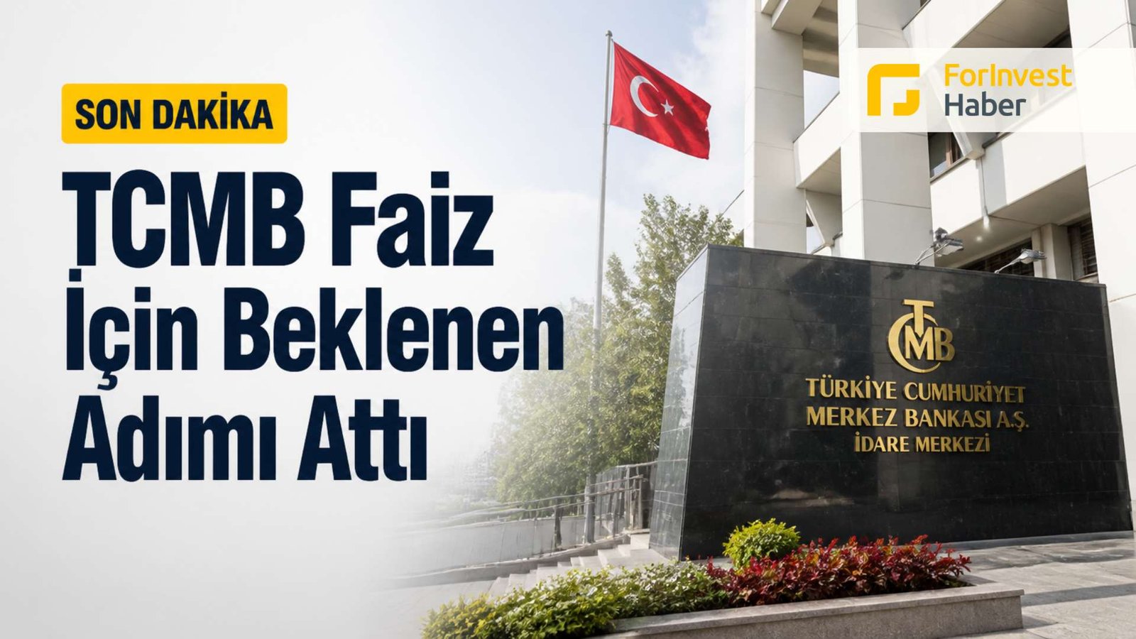 TCMB faiz için beklenen adımı attı